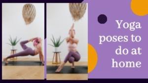 Yoga poses to do at home