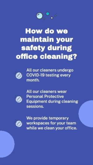 How do we maintain your safety during office cleaning?