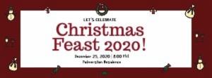 Christmas Feast 2020!