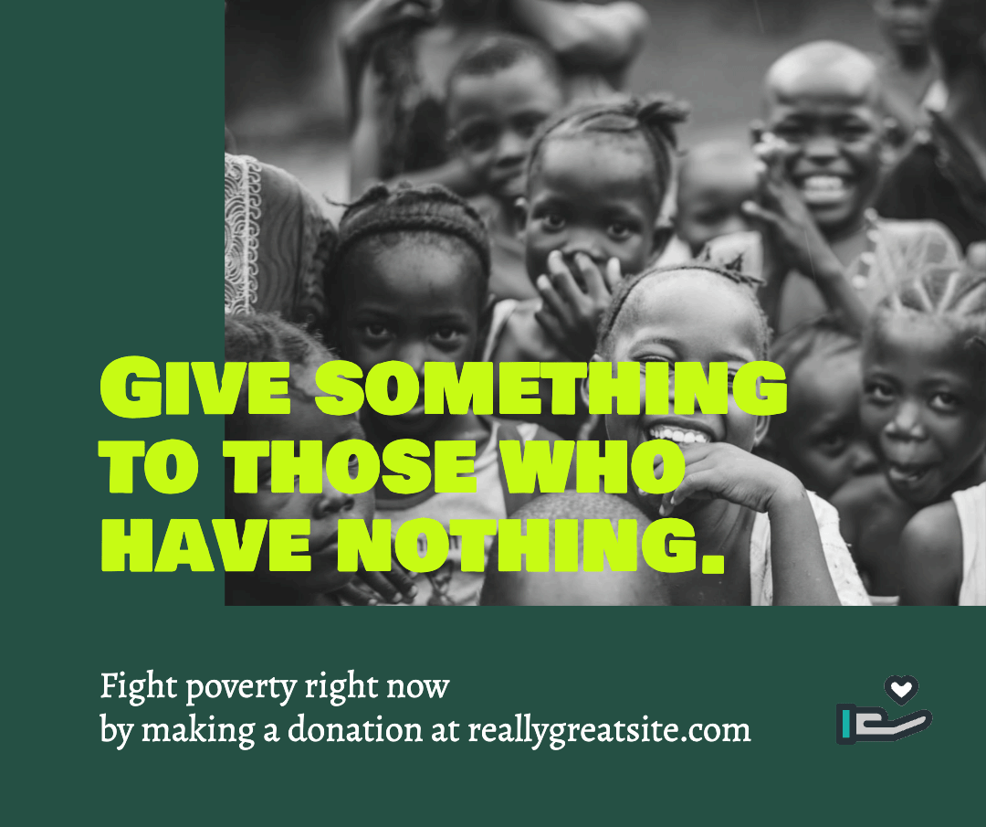 Give something to those who have nothing.