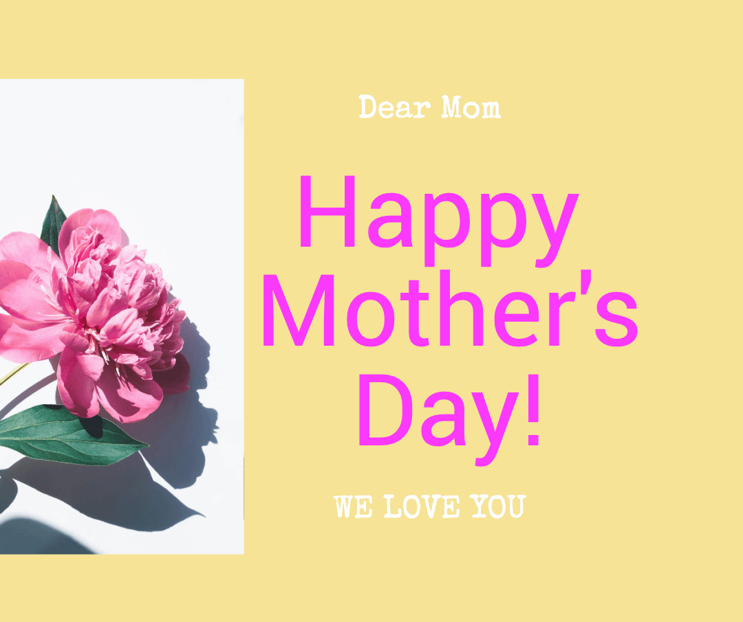 Happy Mother's Day!