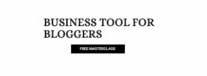 BUSINESS TOOL FOR BLOGGERS