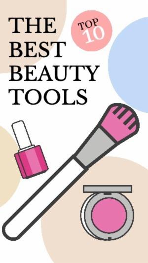 THE BEST BEAUTY TOOLS