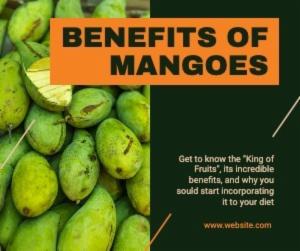 BENEFITS OF MANGOES