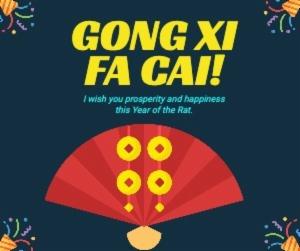 GONG XI FA CAI!