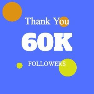 60K FOLLOWERS Thank